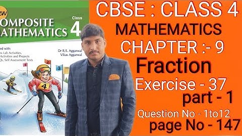 Lesson-9 Fraction Exercise 37 Part-1 Class4th Math|Dr.RS & Vikas Aggarwal