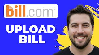 How To Upload A Bill To The Bill.com Inbox (Full Guide)