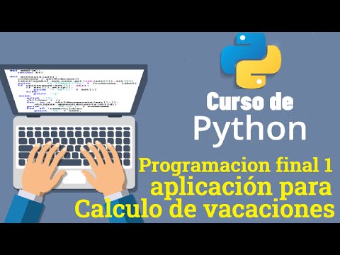 Curso de Python desde cero para principiantes | PROGRAMACION FINAL 1 (app vacaciones), (video 49)