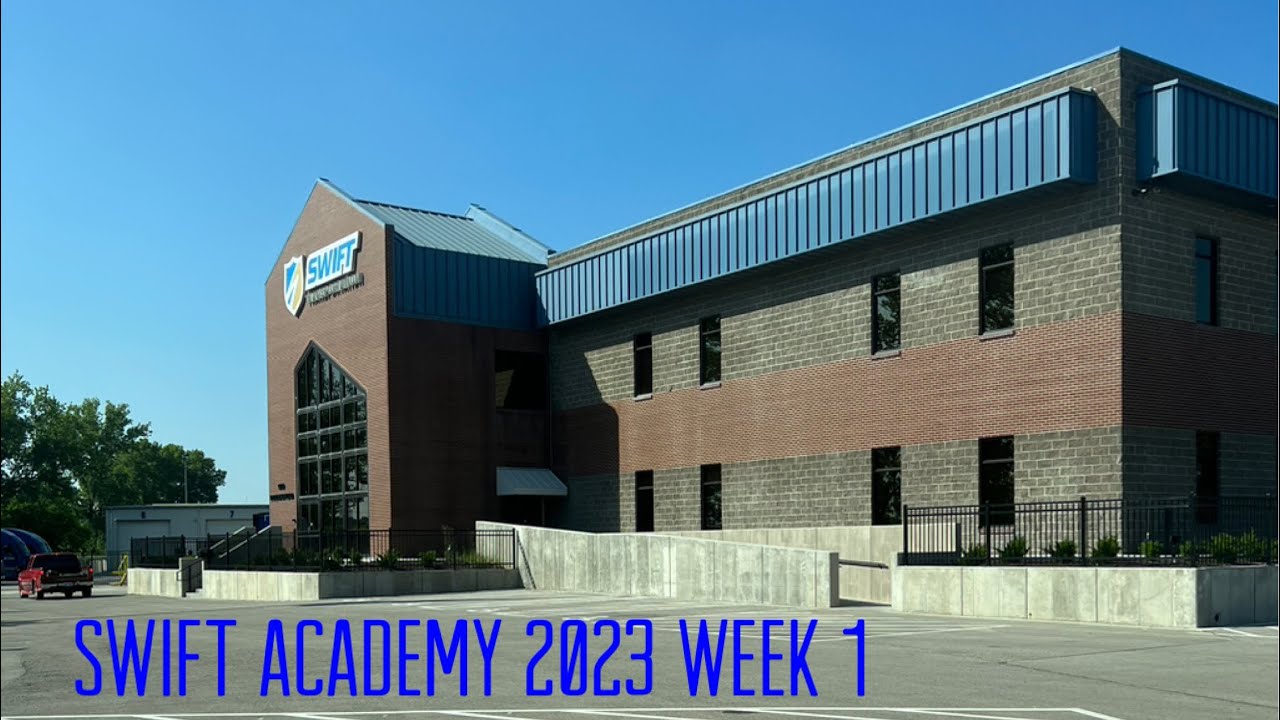 Swift Transportation Academy | Week 1 | 2023 - YouTube