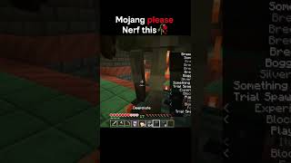 Mojang I beg you to Nerf this🥀#shorts #minecraft