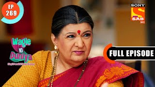 Jyoti Clarifies Her Intentions - Wagle Ki Duniya - Ep 269 - Full Episode - 8 Feb 2022