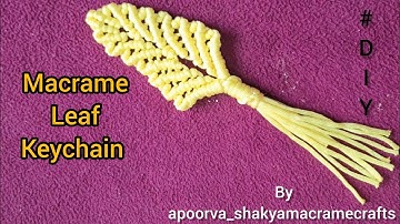 how to make macrame leaf keychain|macrame leaf #apoorva_shakyamacramecrafts #macramekeychan #macramè