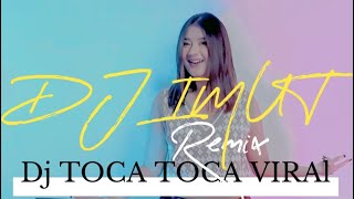 DJ TOCA TOCA VIRAL (DJ IMUT REMIX)