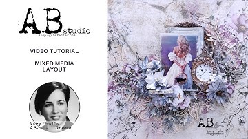 Mixed Media Layout Video Tutorial by Mary Tzalla
