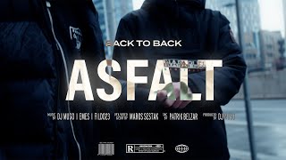 BACK TO BACK - ASFALT  (Official Music Video)