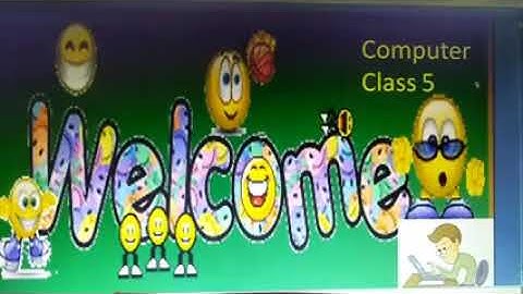 Class 5 computer chapter 1 part 2