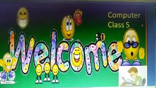 Class 5 computer chapter 1 part 2