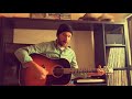 The Blower’s Daughter - Damien Rice cover