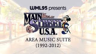 Main Street, U.S.A. Area Music Suite (1992-2012)