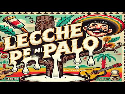 Leche De Mi Palo Cancion Mexicana 🥛 🇲🇽 🌮 #viralvideo #music