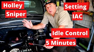Holley Sniper How To  Set The IAC (Idle Air Control) in 5 minutes or less