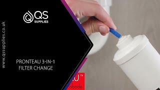 Pronteau 3-In-1 Filter Change