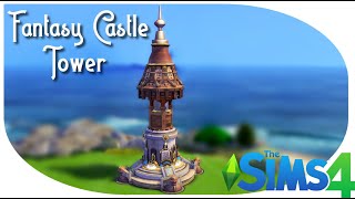 noCC Custom ? Fantasy Castle Tower ? Speed Build | Sims 4