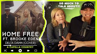 HOME FREE 'Delta Dawn' ft. Brooke Eden  // Audio Engineer & Wifey React