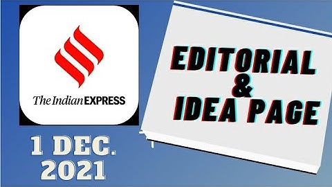 1st December 2021 | Gargi Classes Indian Express Editorial Analysis/Discussion