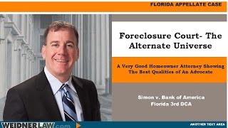 🏦 Foreclosure Defense Attorney vs. Skeptical Appellate Court | Simon v. BofA | 3DCA 12-2935