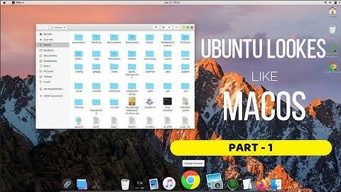 Part-1. How to add macOS themes and icons to your UBUNTU 20.04/18.04/16.04 ?  make ubuntu macos.