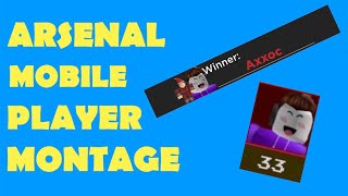 Roblox arsenal mobile player montage
