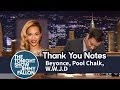 Thank You Notes: Beyoncé, Pool Chalk, W.W.J.D.