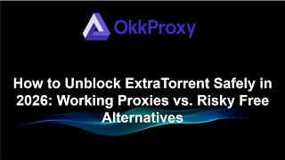 ExtraTorrent Proxy List 2026 – Safe Access Guide Avoid Fake Mirrors!