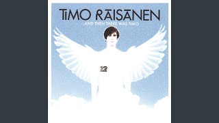 Video thumbnail of "Timo Räisänen - Time For Me To Fly"