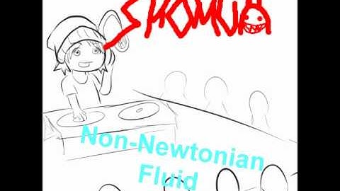 Skomuh - Non-Newtonian Fluid