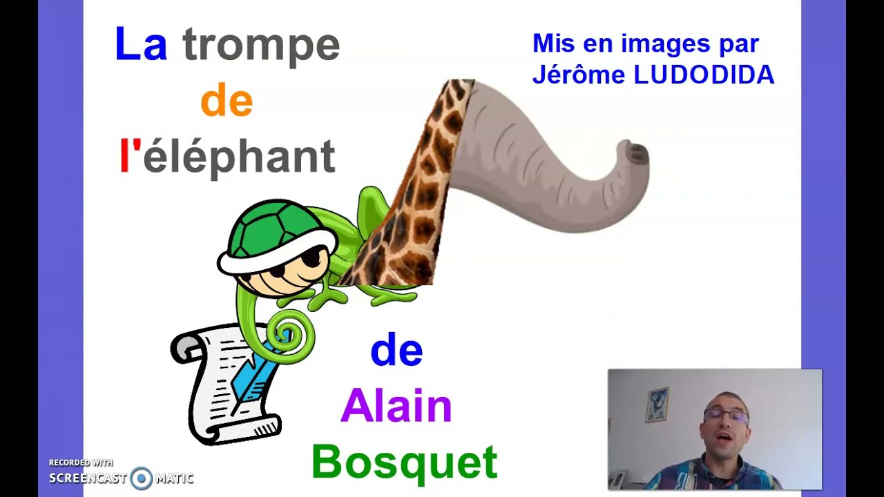 apprenons-ta-poesie-la-trompe-de-l-l-phant-alain-bosquet