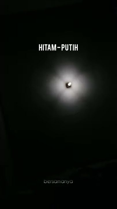 FOURTWNTY HITAM-PUTIH, //.STORY WHATSAPP