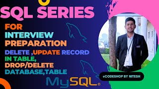 Update, Drop,Truncate and Delete query in #sql  |#mysql All In One Course || @Codeshop_By_Nitesh
