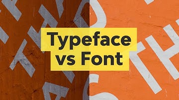 Typeface vs Font: What is the Difference Between Them?