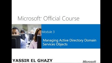 32-MCSA  70-410 (Managing-Active-Directory-Objects [Part 6]) By Yassir El ghazy | Arabic Darija