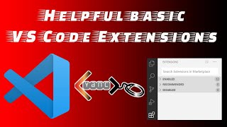 Helpful basic VS Code Extensions that I installed and use (2020)