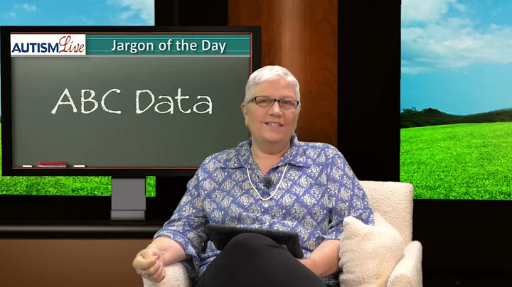Autism Jargon: ABC Data