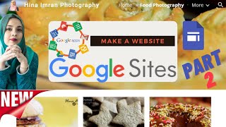 Google Sites Tutorial| Create a Modern Professional Google Website for FREE! Part 2