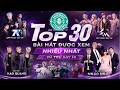 TOP 30 BÀI HÁT ĐƯỢC XEM NHIỀU NHẤT VŨ TRỤ SAY HI