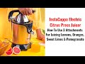 How To Use 3 Juicer Attachments To Make Citrus Juice Easily- InstaCuppa Electric Citrus Press Juicer