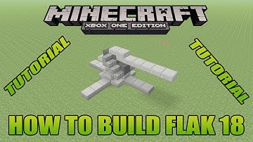 Minecraft Xbox Edition Tutorial How To Build Flak 18