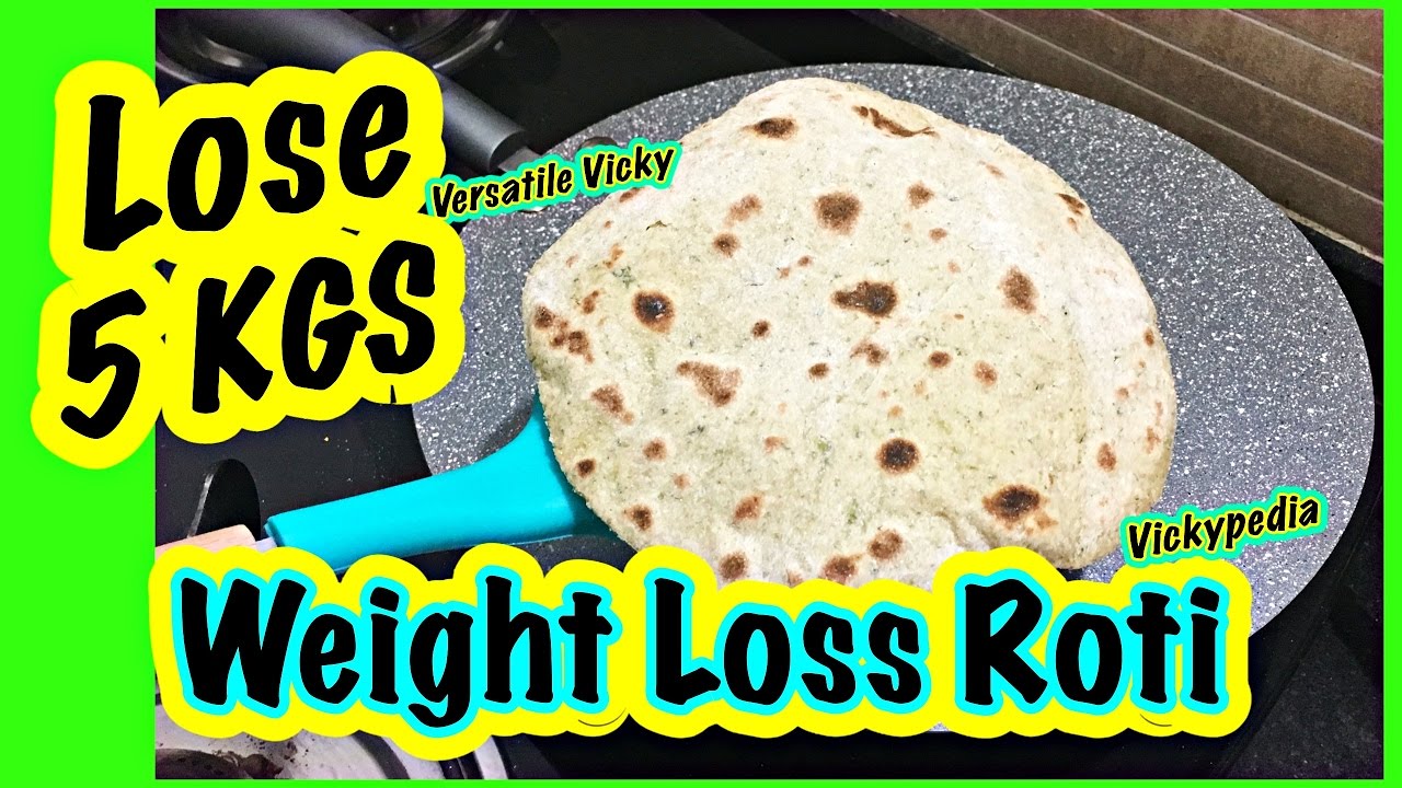 chapati diet for quick weight loss center diet plans