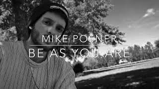 Mike Posner - Be As You Are (JordanXL remix) [slowed]