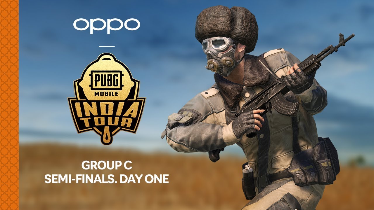 OPPO X PUBG MOBILE India Tour - Group C | Semi Final-- Day 1