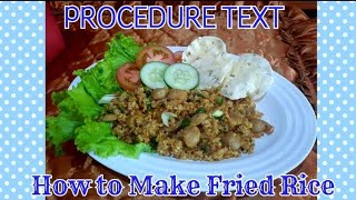 Cara membuat Nasi goreng (How to make Fried rice) - Tugas B.Inggris - Reception
