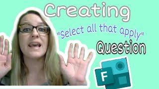 Creating a select all that apply question in Microsoft Forms Quiz