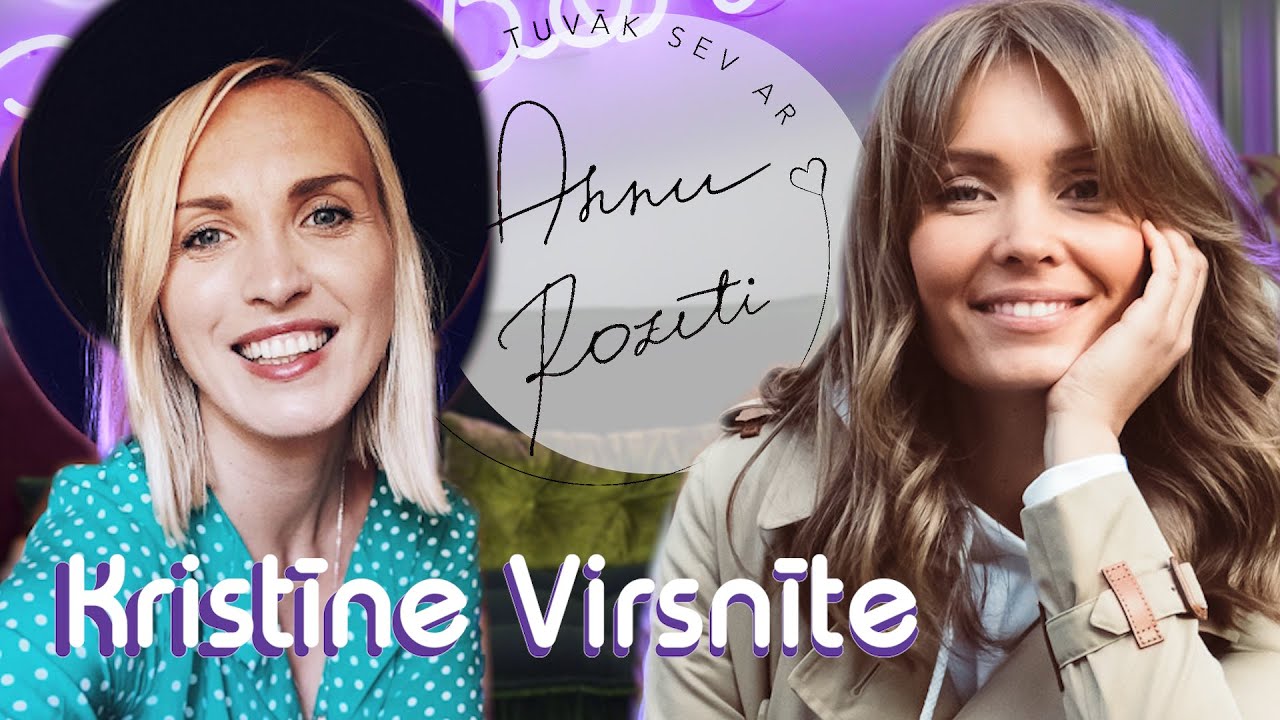 KRISTĪNE VIRSNĪTE - Tuvāk Sev ar Annu Rozīti