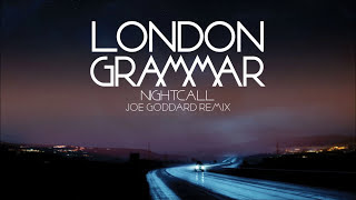 Video thumbnail of "London Grammar - Nightcall [Joe Goddard remix]"