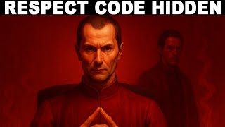 The 6 Hidden Laws of Respect Machiavelli Used to Command Power and Obedience