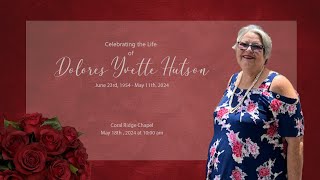 Celebrating The Life of Dolores Yvette Hutson