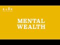 Wellbeing  mindfulness  mental wealth