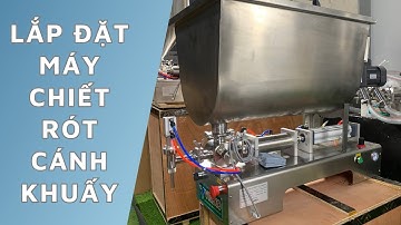 Bàn giao máy chiết rót có cánh khuấy tại cơ sở sản xuất nem - Chuyên dùng chiết dịch sệt.