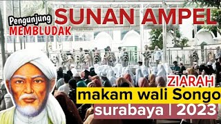 Ziarah Makam Sunan Ampel Surabaya | Penuh Pengunjung #sunanampel #wisatareligi #walisongo